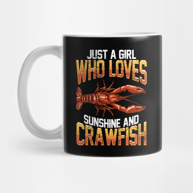 Just A Girl Who Loves Sunshine And Crawfish by E